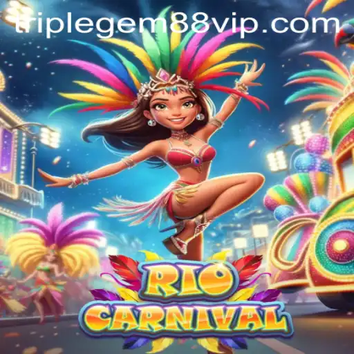 Exploring the Vibrant World of RioCarnival Through TRIPLEGEM88
