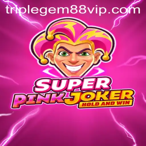 Exploring the Dazzling World of SuperPinkJoker: A Journey into TRIPLEGEM88